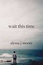 Wait This Time