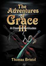 Bristol, T: Adventures of Grace