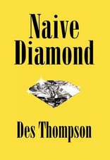 Thompson, D: Naive Diamond