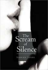 The Scream of Silence