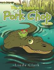 The Adventures of Pork Chop