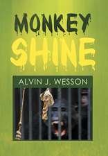 Wesson, A: Monkeyshine