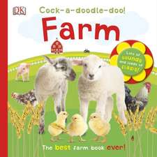 Cock-A-Doodle-Doo! Farm