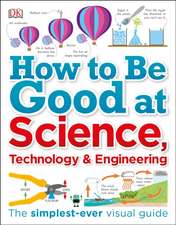 How to Be Good at Science, Technology, and Engineering