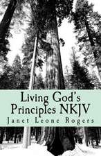 Living God's Principles NKJV