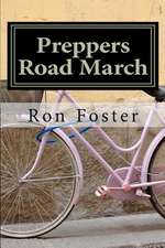 Preppers Road March