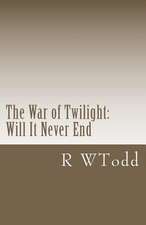 The War of Twilight