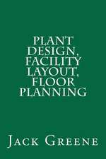 Plant Design, Facility Layout, Floor Planning