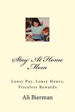 Stay at Home Mom