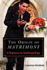 The Origin of Matrimony