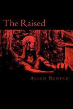 The Raised