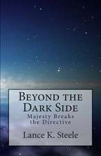 Beyond the Dark Side