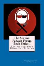 The Survival Podcast Forum Book Series I