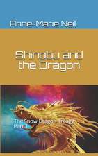 Shinobu and the Dragon