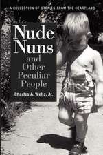 Nude Nuns and Other Peculiar People