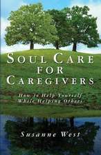 Soul Care for Caregivers