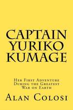 Captain Yuriko Kumage (First Edition)