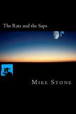 The Rats and the Saps