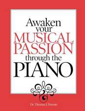 Awaken Your Musical Passion Through the Piano