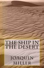 The Ship in the Desert