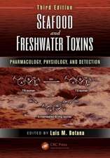 Seafood and Freshwater Toxins: Pharmacology, Physiology, and Detection, Third Edition