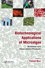 Biotechnological Applications of Microalgae: Biodiesel and Value-Added Products