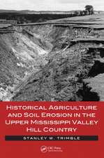 Historical Agriculture and Soil Erosion in the Upper Mississippi Valley Hill Country