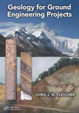 Geology for Ground Engineering Projects