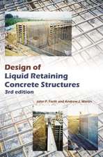 Design of Liquid Retaining Concrete Structures, Third Edition