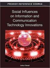 Social Influences on Information and Communication Technology Innovations