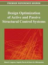 Design Optimization of Active and Passive Structural Control Systems