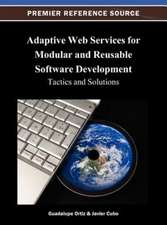 Adaptive Web Services for Modular and Reusable Software Development