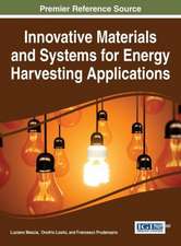 Innovative Materials and Systems for Energy Harvesting Applications