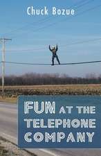 Fun at the Telephone Company