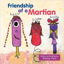 Friendship of a Martian