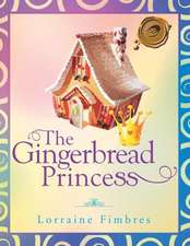 The Gingerbread Princess