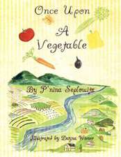 Once Upon a Vegetable