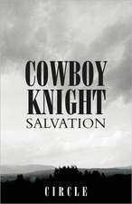 Cowboy Knight Salvation