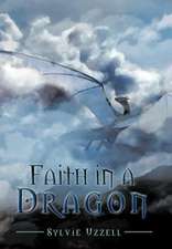 Faith in a Dragon