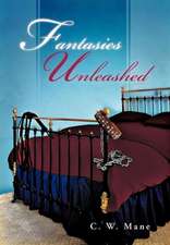 Fantasies Unleashed