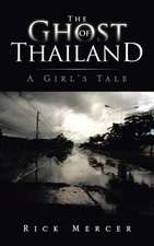 The Ghost of Thailand