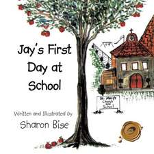 Jay's First Day at School