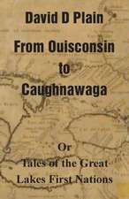 From Ouisconsin to Caughnawaga