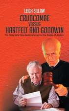 Crudcombe Versus Hartfelt and Goodwin