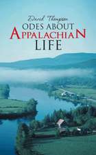 Odes about Appalachian Life