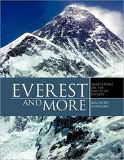 Everest and More