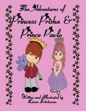 The Adventures of Princess Prisha and Prince Pavlo