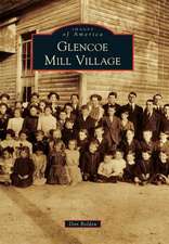 Glencoe Mill Village