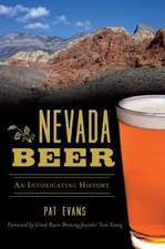 Nevada Beer: An Intoxicating History