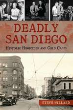 Deadly San Diego